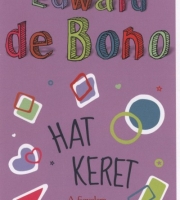 Edward de Bono: Hat keret - A figyelem tudatos irányításához